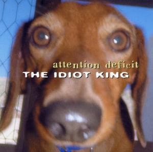 The Idiot King