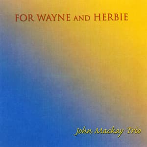 For Wayne And Herbie
