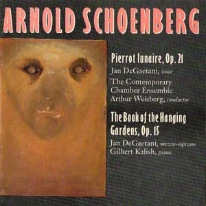 Pierrot Lunaire/the Book Of The Hanging Gardens