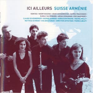 Ici Ailleurs Suisse Armenie