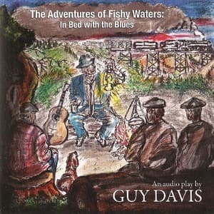 The Adventures Of Fishy Waters In Bed With The Blues