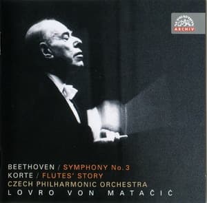 Beethoven 3 'Eroica'; Korte 'flute's Story'