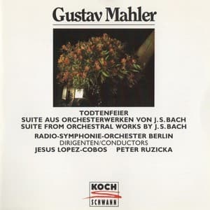 Totenfeier, Suite aus Orchestenwerken von J. S. Bach (Lopez-Cobos, Ruzicka)