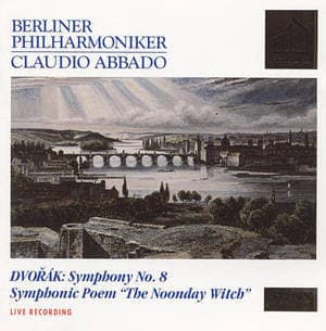 Dvorak - Symphony No.8; Symphonic Poem 'the Noonday Witch'
