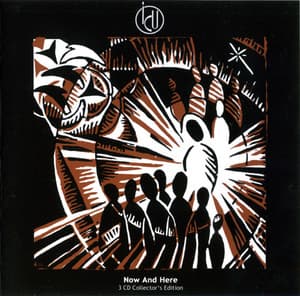 Now And Here [collector's Edition]