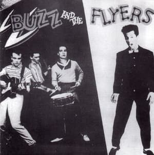 Buzz And The Flyers