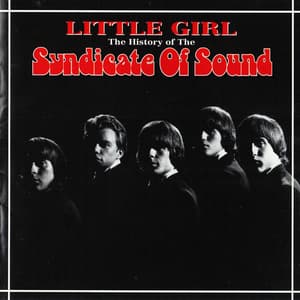 Little Girl - The History Of The Syndicate Of Sound