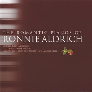The Romantic Pianos Of Ronnie Aldrich