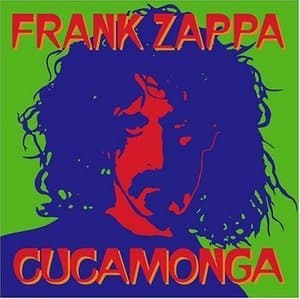 Cucamonga (Frank's Wild Years)