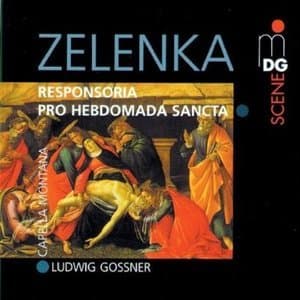 Zelenka:responsoria Pro Hebdomada Sancta