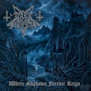 Where Shadows Forever Reign