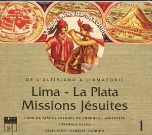 Baroque Musical De L'altiplano а L'amazonie (g.garrido, E.elyma)