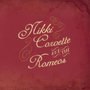 Nikki Corvette And The Romeos [7'' vinyl 16-44]