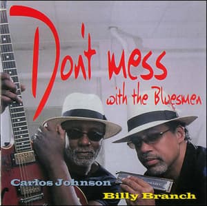 Don't Mess With The Bluesmen