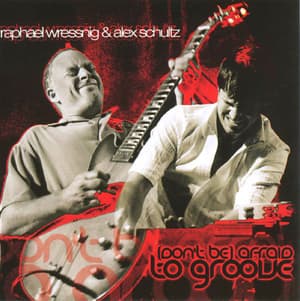 Dont't Be Afraid To Groove