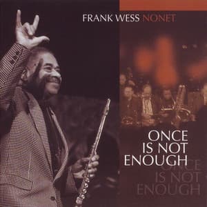  Once Is Not Enough