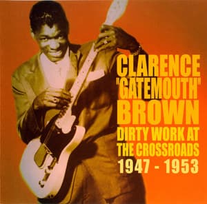 Dirty Work At The Crossroads 1947-1953