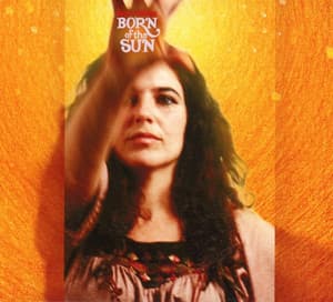 Born Of The Sun