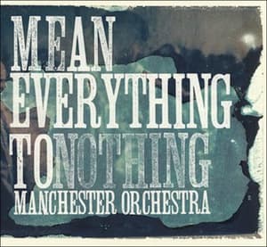 Mean Everything To Nothing