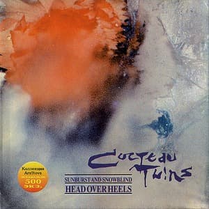 Head Over Heels / Sunburst And Snowblind