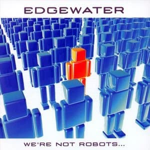 We're Not Robots...