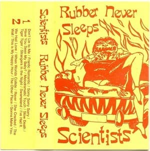 Rubber Never Sleeps
