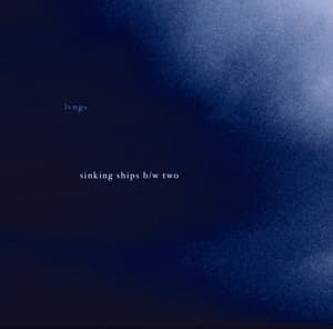 Sinking Ships - Two (ep)