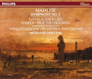 Mahler: Symphony No. 3 & Das Klagende Lied