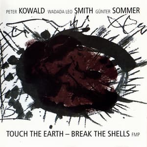 Touch The Earth - Break The Shells