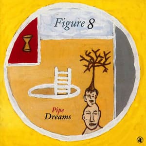 Pipe Dreams