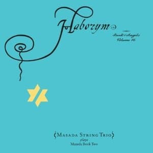 Haborym: The Book Of Angels Vol 16