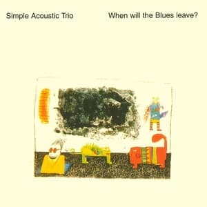 When Will The Blues Leave?