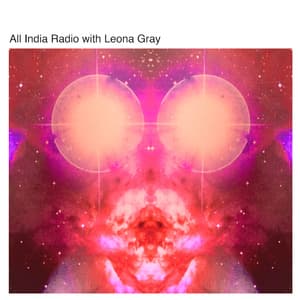 All India Radio With Leona Gray