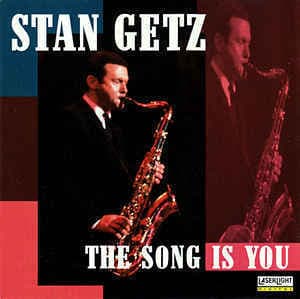 The Song Is You (2001 Remaster)