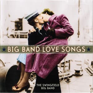 Big Band Love Songs