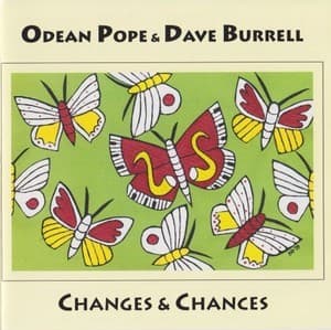 Changes & Chances