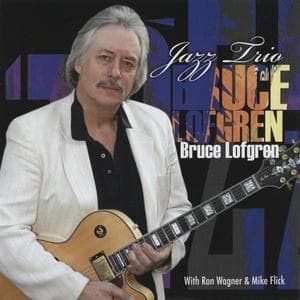 Bruce Lofgren Jazz Trio