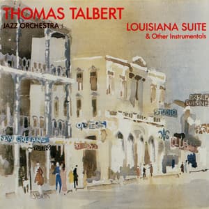 Louisiana Suite & Other Instrumentals