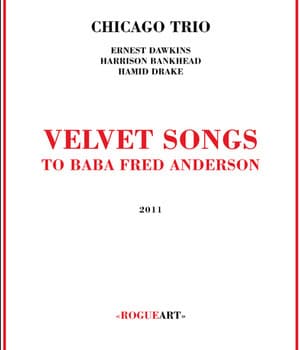 Velvet Songs (to Baba Fred Anderson) (2CD)