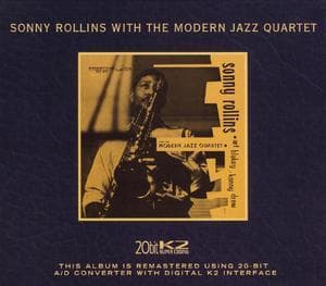 Sonny Rollins With The Modern Jazz Quartet