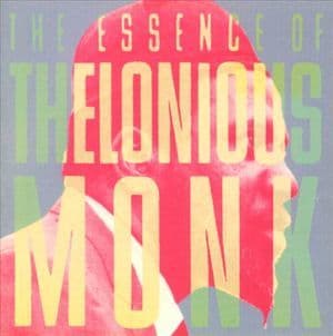 The Essence Of Thelonious Monk
