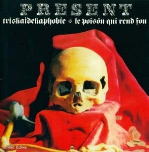 Triskaidekaphobie & Le Poison Qui Rend Fou
