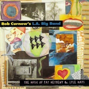 The Music Of Pat Metheny And Lyle Mayes