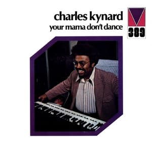 Your Mama Don't Dance (2007 Remaster)