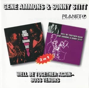 We'll Be Together Again / Boss Tenors