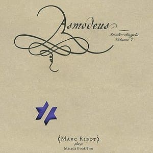 Asmodeus: Book Of Angels Volume 7