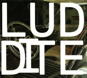 Luddite
