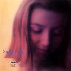 Softly, Baby (2011 Remaster)