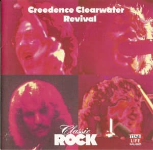 Classic Rock - Creedence Clearwater Revival