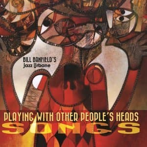 Playing With Other People's Heads